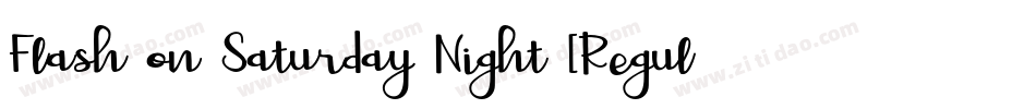 Flash on Saturday Night [Regular] Font by 7NTypes字体转换